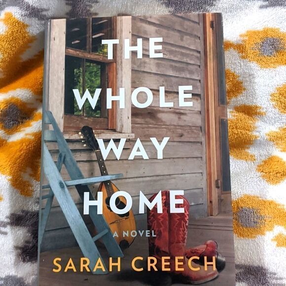 4/$10 THE Whole Way Home hardcover novel by Sarah creech - Picture 1 of 4